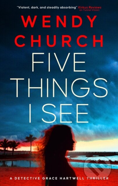 Kniha: Five Things I See (Wendy Church). Severn House, 2026