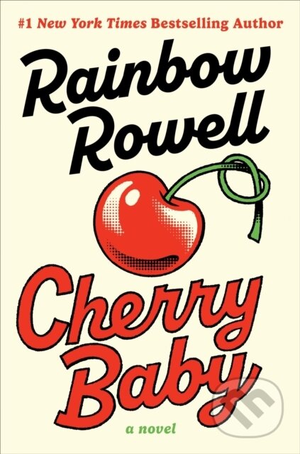 Kniha: Cherry Baby (Rainbow Rowell). , 2026