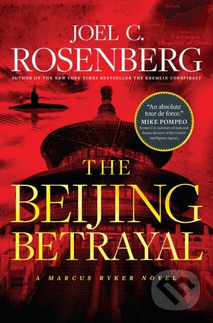 Kniha: The Beijing Betrayal (Joel C. Rosenberg). Tyndale House Publishers, 2025