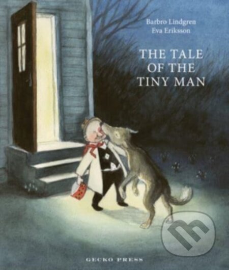 Kniha: The Tale of the Tiny Man (Barbro Lindgren). Gecko, 2022