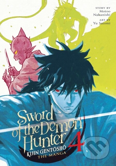 Kniha: Sword of the Demon Hunter: Kijin Gentosho (Manga) Vol. 4 (Motoo Nakanishi). Seven Seas, 2024