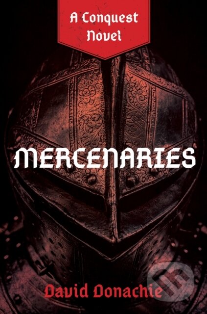 Kniha: Mercenaries (David Donachie). , 2024