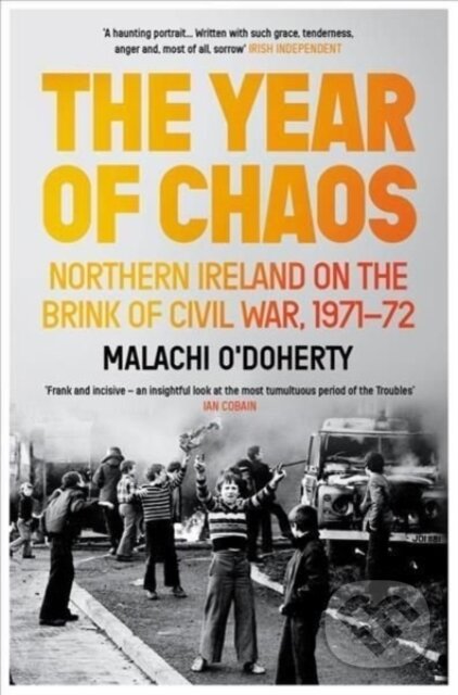 Kniha: The Year of Chaos (Malachi O'Doherty). Atlantic Books, 2022