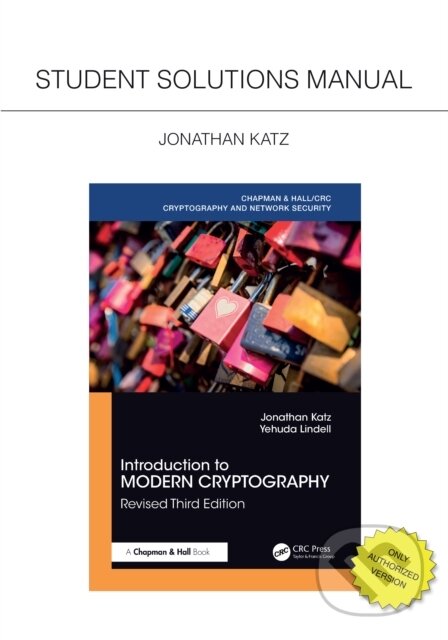 Kniha: Introduction to Modern Cryptography, Revised Third Edition (Jonathan Katz). CRC Press, 2026