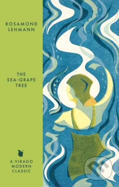 Kniha: A Sea-Grape Tree (Rosamond Lehmann). Virago, 2026