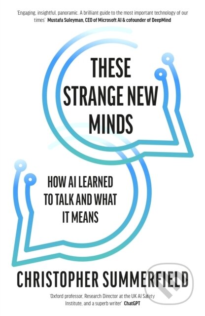 Kniha: These Strange New Minds (Christopher Summerfield). Viking, 2025