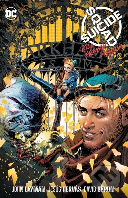 Kniha: Suicide Squad: Kill Arkham Asylum (John Layman). DC Comics, 2024