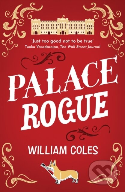 Kniha: Palace Rogue (William Coles). Legend Press Ltd, 2023