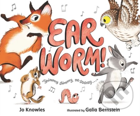 Kniha: Ear Worm! (Jo Knowles). Walker books, 2022
