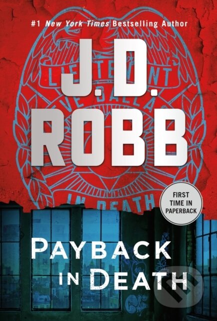 Kniha: Payback in Death (J. D. Robb). , 2023