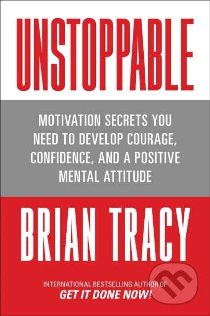 Kniha: Unstoppable (Brian Tracy). G&D Media, 2023