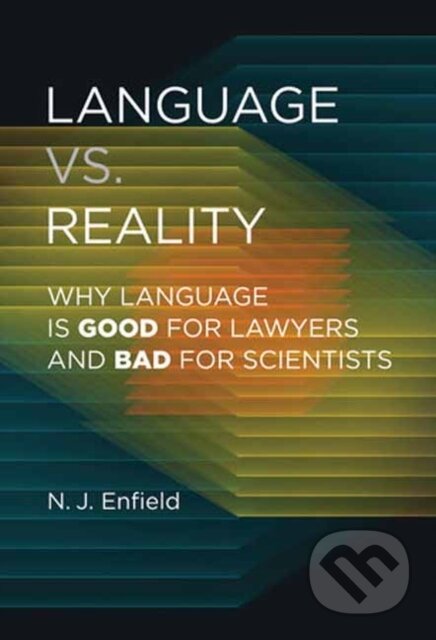 Kniha: Language vs. Reality (N. J. Enfield). MIT Press, 2024