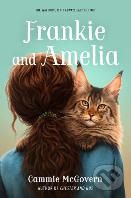 Kniha: Frankie and Amelia (Cammie McGovern). HarperCollins, 2021