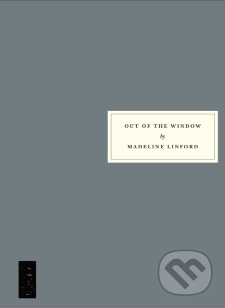 Kniha: Out of the Window (Madeline Linford). Persephone, 2023
