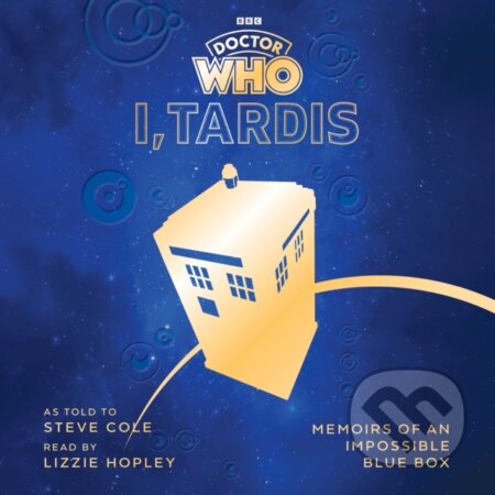 Kniha: Doctor Who: I, TARDIS (Steve Cole). , 2024