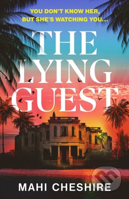 Kniha: The Lying Guest (Mahi Cheshire). Harvill Secker, 2025