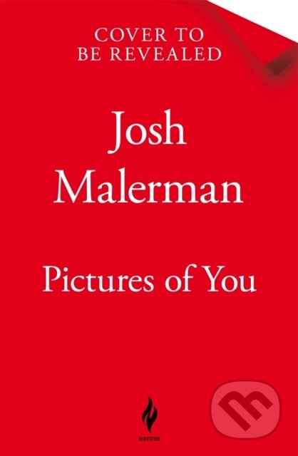 Kniha: Pictures of You (Josh Malerman). Tor Nightfire, 2026