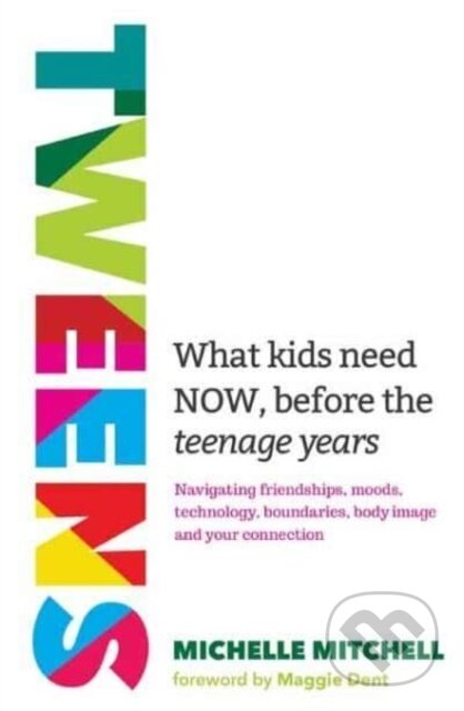 Kniha: Tweens (Michelle Mitchell). , 2023