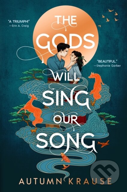 Kniha: The Gods Will Sing Our Song (Autumn Krause). Random House Childrens Books, 2026