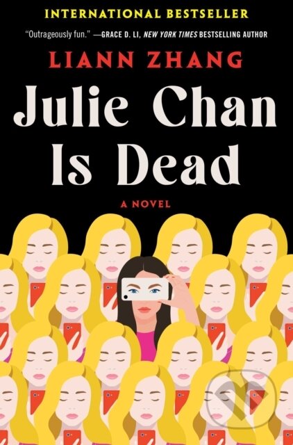 Kniha: Julie Chan Is Dead (Liann Zhang). Atria Books, 2025