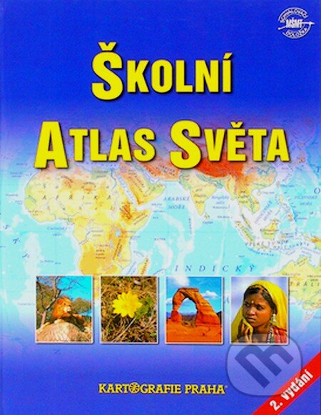 Školní atlas světa, Kartografie Praha, 2007
