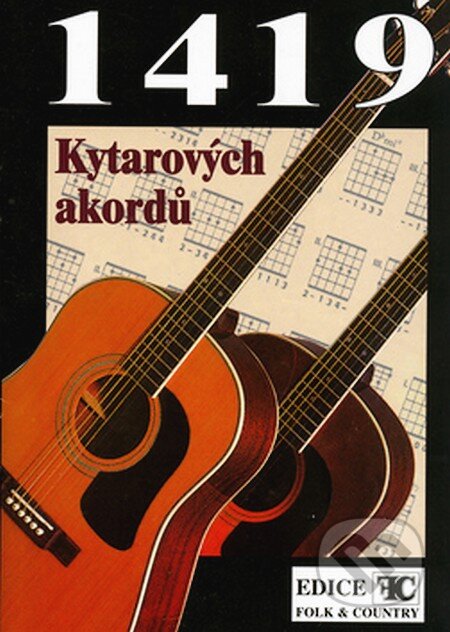 1419 kytarových akordů - Pavel Havlík, Frederik Velinský, Folk & Country, 2007