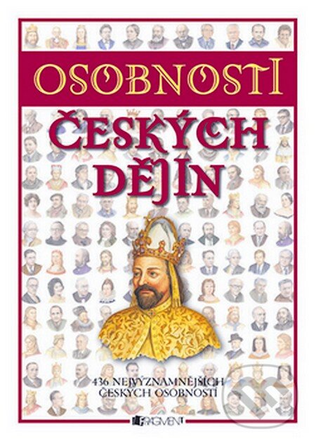 Osobnosti českých dějin, Nakladatelství Fragment, 2007