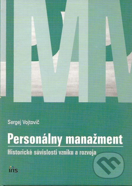 Personálny manažment - Sergej Vojtovič, IRIS, 2006