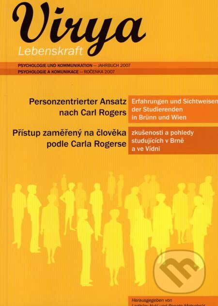 Virya - Lebenskraft - Jahrbuch 2007 - Ladislav Nykl, Renate Motschnig, Dr. Ladislav Nykl, PhD., 2007