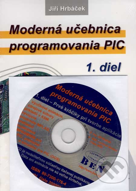 Moderná učebnica programovania PIC + CD - Jiří Hrbáček, BEN - technická literatura, 2005