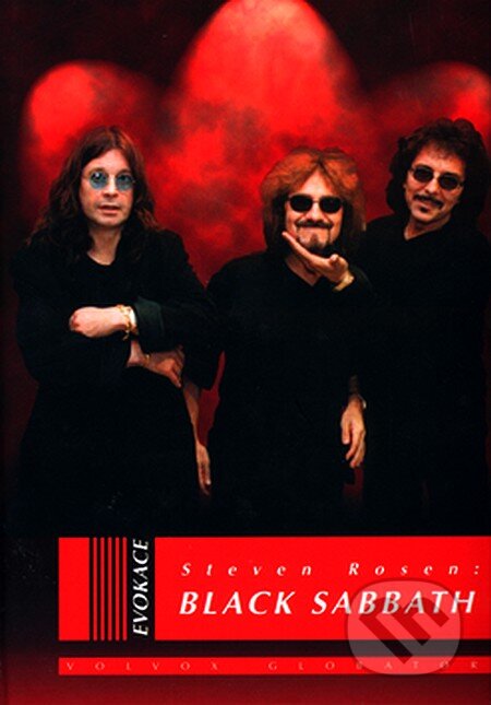 Black Sabbath - Steven Rosen, Volvox Globator, 2007