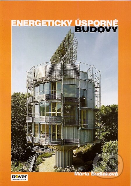 Energeticky úsporné budovy - Mária Budiaková, A- Projekt, 2003