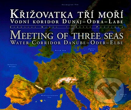 Křižovatka tří moří + 2 CD - Jaroslav Kubec, Josef Podzimek, Hejkal, 2007