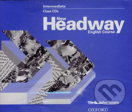 New Headway - Intermediate - Class CDs - Liz Soars, John Soars, Oxford University Press, 2000