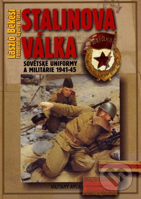 Stalinova válka - László Békési, PressBox, 2007