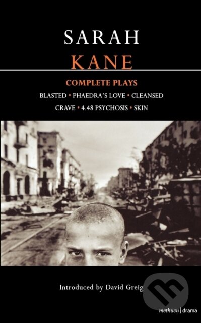 Kane: Complete Plays - Sarah Kane, Bloomsbury, 2001