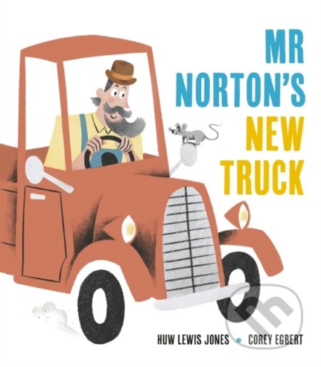 Kniha: Mr Norton's New Truck (Huw Lewis Jones). Little Tiger, 2026