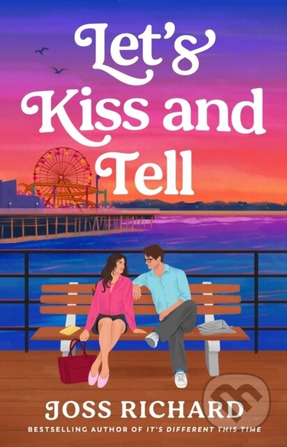 Kniha: Let's Kiss and Tell (Joss Richard). Headline Eternal, 2026
