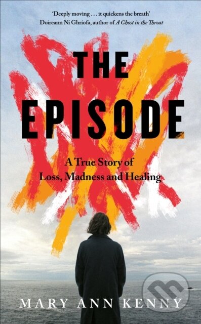Kniha: The Episode (Mary Ann Kenny). Sandycove, 2025
