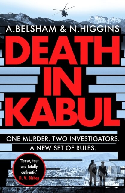 Kniha: Death in Kabul (Alison Belsham a Nick Higgins). Canelo, 2022