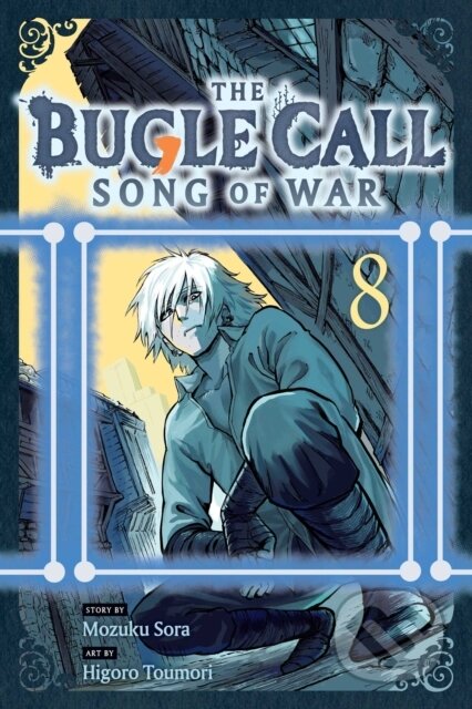 Kniha: The Bugle Call: Song of War, Vol. 8 (Mozuku Sora). Viz Media, 2026