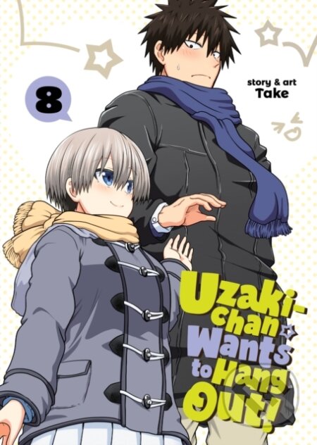 Kniha: Uzaki-chan Wants to Hang Out! Vol. 8 (Take). Seven Seas, 2022