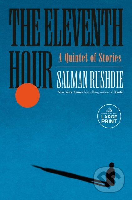 Kniha: The Eleventh Hour (Salman Rushdie). , 1900