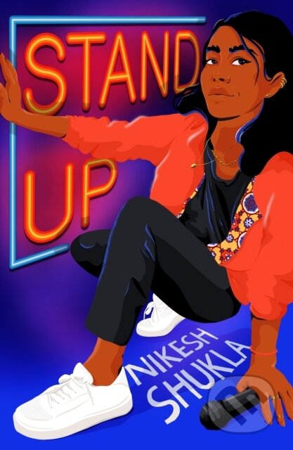 Kniha: Stand Up (Nikesh Shukla). Hodder Children's Books, 2023