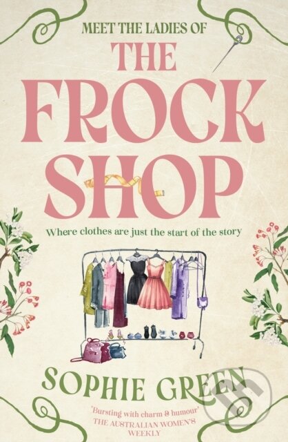 Kniha: The Frock Shop (Sophie Green). Hachette Australia, 2026