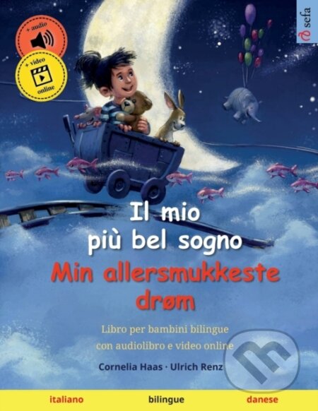 Kniha: Il mio piu bel sogno - Min allersmukkeste drøm (italiano - danese) (Ulrich Renz). , 2023