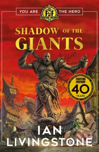 Kniha: Fighting Fantasy: Shadow of the Giants (Ian Livingstone). Scholastic, 2022