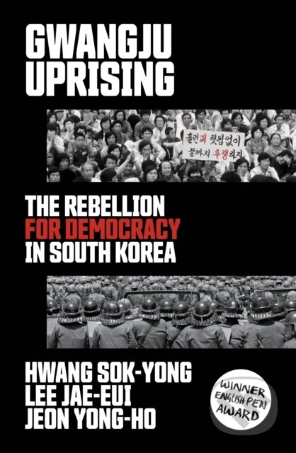 Kniha: Gwangju Uprising (Hwang Sok-yong, Lee Jae-eui a Jeon Yong-ho). Verso, 2022