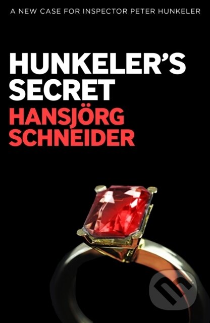 Kniha: Hunkeler's Secret (Hansjorg Schneider). Bitter Lemon, 2025