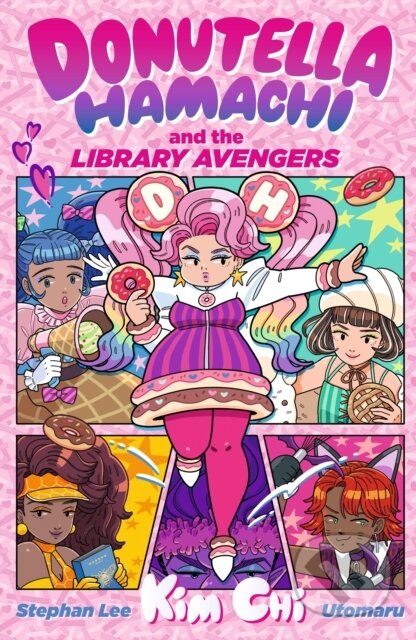 Kniha: Donutella Hamachi and the Library Avengers (Kim Chi a Stephan Lee). Walker books, 2026